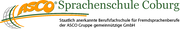Wir suchen Sprachtalente!
Unsere Ausbildung vermittelt neben fundierten Kenntnissen in der Erstsprache Englisch und Zweitsprache Französisch oder Spanisch auch Fachsprache Wirtschaft, Übersetzen und Dolmetschen sowie Wissen in Bürokommunikation.
Die fremdsprachliche Assistenz verlangt Organisationstalent, Freude am Umgang mit Menschen, Interesse an fremden Ländern und Kulturen. Neben der Freude am Arbeiten mit Sprachen gehört ein hohes Maß an Flexibilität und Einsatzbereitschaft zum Berufsprofil. Dafür winken interessante Berufsfelder und Karrieren in internationalen Unternehmen, zum Beispiel für Unternehmensberater, bei Behörden, Botschaften oder Softwarefirmen, im In-/Export oder als Assistenz der Geschäftsführung.
Mit unserer Zusatzqualifikation zur Fachkraft für internationale Wirtschaftskommunikation erlangen unsere Studierenden eine exzellente Ausbildung und werden über die Maßen auf den Einstieg ins Berufsleben vorbereitet.
Die ASCO Sprachenschule Coburg ist die älteste unabhängige private Sprachenschule Deutschlands. Gegründet wurde sie als "Sprachendienst Erich und Ursula Schmidt" im Jahr 1947. Seit der Gründung vor über 70 Jahren wird die ASCO als Familienunternehmen in Coburg geführt. Mit „Leidenschaft für Sprachen“ ist die ASCO als mittelgroße regional verwurzelte Schule zu einem der bundesweit qualitativ führenden Institute geworden. Wir suchen Sprachtalente!
Unsere Ausbildung vermittelt neben fundierten Kenntnissen in der Erstsprache Englisch und Zweitsprache Französisch oder Spanisch auch Fachsprache Wirtschaft, Übersetzen und Dolmetschen sowie Wissen in Bürokommunikation.
Die fremdsprachliche Assistenz verlangt Organisationstalent, Freude am Umgang mit Menschen, Interesse an fremden Ländern und Kulturen. Neben der Freude am Arbeiten mit Sprachen gehört ein hohes Maß an Flexibilität und Einsatzbereitschaft zum Berufsprofil. Dafür winken interessante Berufsfelder und Karrieren in internationalen Unternehmen, zum Beispiel für Unternehmensberater, bei Behörden, Botschaften oder Softwarefirmen, im In-/Export oder als Assistenz der Geschäftsführung.
Mit unserer Zusatzqualifikation zur Fachkraft für internationale Wirtschaftskommunikation erlangen unsere Studierenden eine exzellente Ausbildung und werden über die Maßen auf den Einstieg ins Berufsleben vorbereitet.
Die ASCO Sprachenschule Coburg ist die älteste unabhängige private Sprachenschule Deutschlands. Gegründet wurde sie als "Sprachendienst Erich und Ursula Schmidt" im Jahr 1947. Seit der Gründung vor über 70 Jahren wird die ASCO als Familienunternehmen in Coburg geführt. Mit „Leidenschaft für Sprachen“ ist die ASCO als mittelgroße regional verwurzelte Schule zu einem der bundesweit qualitativ führenden Institute geworden.
